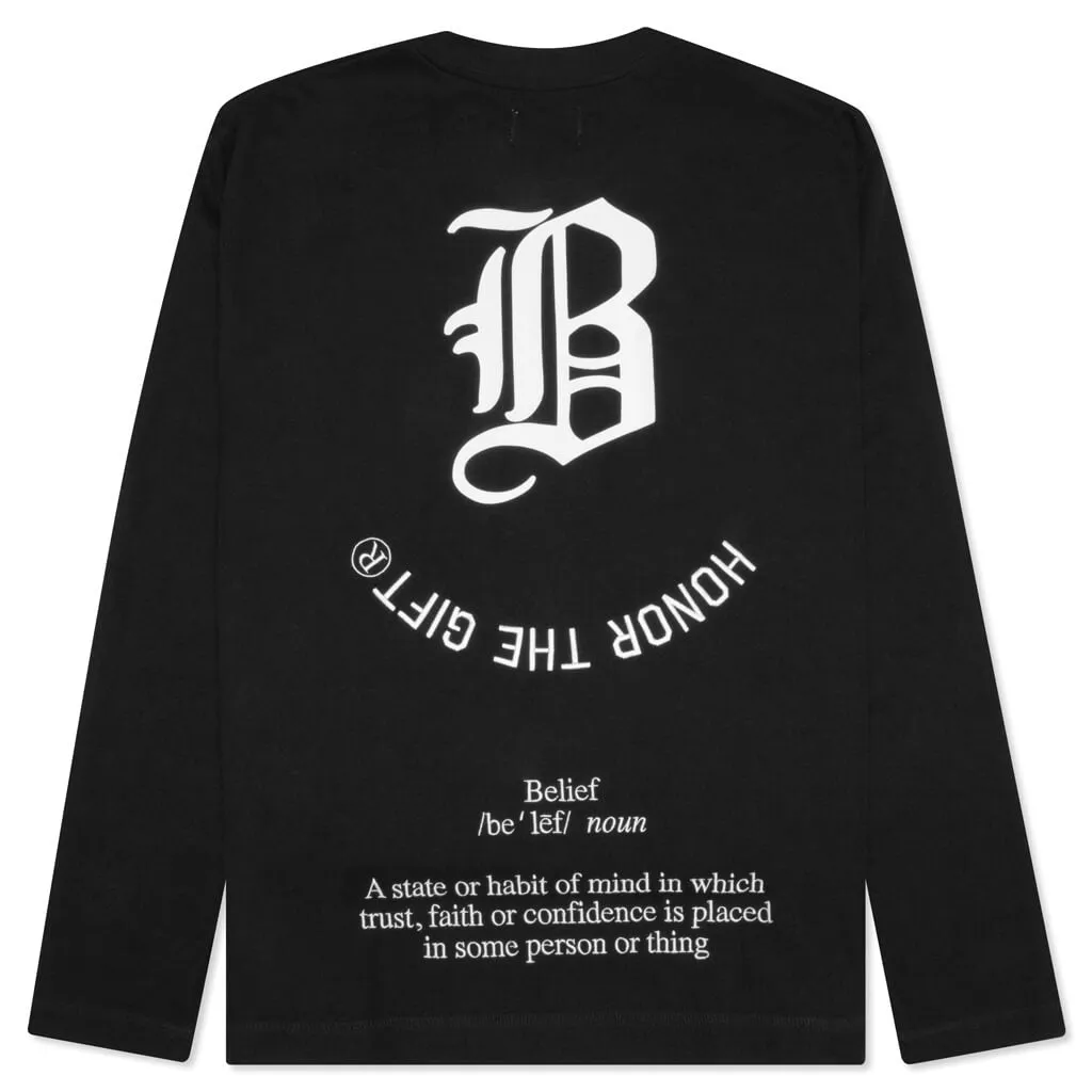 Honor The Gift Belief L/S Tee - Black