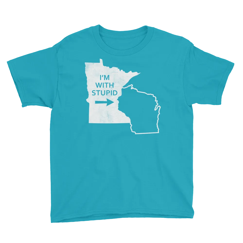 I'm With Stupid - Minnesota/Wisconsin Rivalry Youth T-Shirt